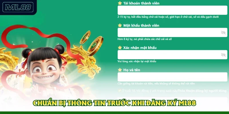 Chuẩn bị thông tin trước khi đăng ký ML88