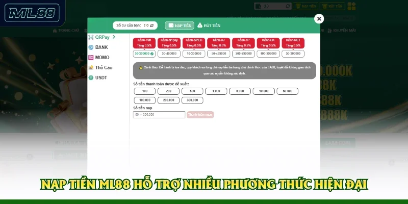 Nạp tiền ML88 hỗ trợ nhiều phương thức hiện đại